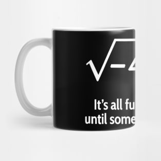 Someone Loses An I Funny Math Mug